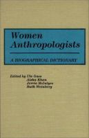 Women anthropologists : a biographical dictionary /
