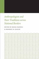 Anthropologists and their traditions across national borders /
