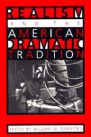 Realism and the American dramatic tradition /