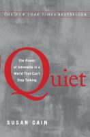 Quiet : the power of introverts in a world that can't stop talking /