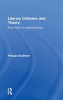 Literary criticism and theory : from Plato to postcolonialism /