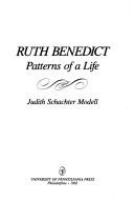 Ruth Benedict, patterns of a life /