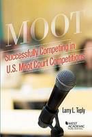 Successfully competing in U.S. moot court competitions /