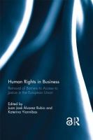 Human Rights in Business : Removal of Barriers to Access to Justice in the European Union.