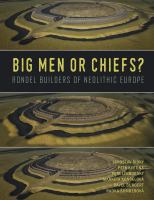 Big men or chiefs? rondel builders of neolithic Europe /