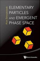 Elementary particles and emergent phase space /