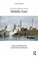 A concise history of the Middle East / Arthur Goldschmidt, Jr.