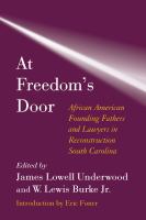 At Freedom's Door African American Founding Fathers and Lawyers in Reconstruction South Carolina /
