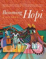 Becoming Hopi A History /
