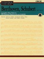 Beethoven, Schubert and more complete oboe I & II and English horn parts to 90 orchestral masterworks on CD-ROM /