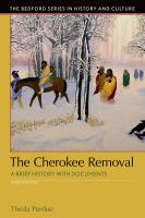 Cherokee removal: a brief history with documents