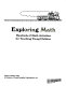 Exploring math : hundreds of math activities for teaching children /