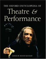 Oxford encyclopedia of theatre and performance /
