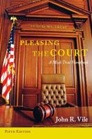Pleasing the court : a mock trial handbook / John R. Vile.