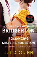 Romancing Mister Bridgerton: Penelope & Colin's Story