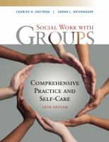 Social work with groups: comprehensive practice and self-care / Charles H. Zastrow.