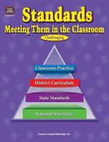 Standards : meeting them in the classroom : challenging /