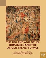 The Roland and Otuel Romances and the Anglo-Norman Otinel