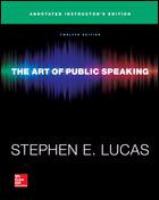 The art of public speaking / Stephen E. Lucas.