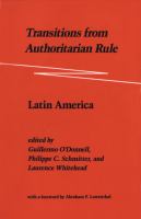 Transitions from Authoritarian Rule Latin America /