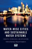Water-Wise Cities and Sustainable Water Systems Concepts, Technologies, and Applications /