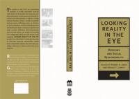 Looking reality in the eye : museums and social responsibility /