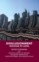 Disillusionment : from the forbidden fruit to the promised land /