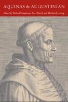 Aquinas the Augustinian