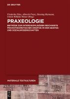 Praxeologie : Beiträge zur interdisziplinären Reichweite praxistheoretischer Ansätze in den Geistes- und Sozialwissenschaften /
