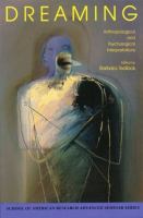Dreaming : anthropological and psychological interpretations /