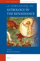 A companion to astrology in the Renaissance /