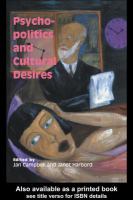 Psycho-politics and cultural desires /
