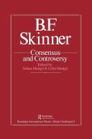 B.F. Skinner : consensus and controversy /