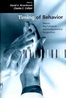 Timing of behavior : neural, psychological, and computational perspectives /