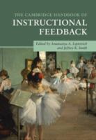 The Cambridge handbook of instructional feedback /
