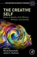 The creative self : effect of beliefs, self-efficacy, mindset, and identity /