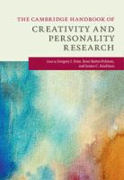 The Cambridge handbook of creativity and personality research /