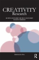 Creativity research : an inter-disciplinary and multi-disciplinary research handbook /
