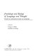 Psychology and biology of language and thought : essays in honor of Eric Lenneberg /