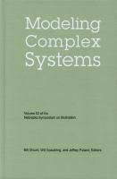 Nebraska Symposium on Motivation, Volume 52 Modeling Complex Systems /