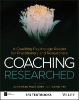 Coaching researched : a coaching psychology reader /