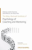 The Wiley-Blackwell handbook of the psychology of coaching and mentoring /