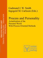 Process and personality : actualization of the personal world with process-oriented methods /