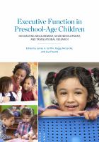Executive function in preschool-age children : integrating measurement, neurodevelopment, and translational research /