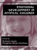 Emotional development in atypical children /