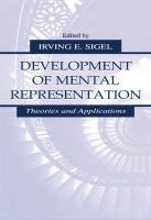 Development of mental representation : theories and applications /