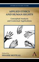 Applied ethics and human rights : conceptual analysis and contextual applications /