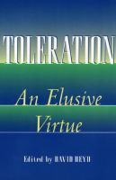 Toleration An Elusive Virtue /
