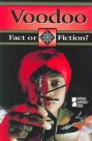 Voodoo : fact or fiction/