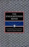 The Enlightened mind : an anthology of sacred prose /